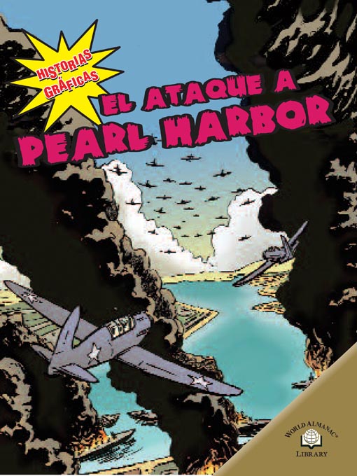 Title details for El ataque a Pearl Harbor by Gareth Stevens Publishing - Available